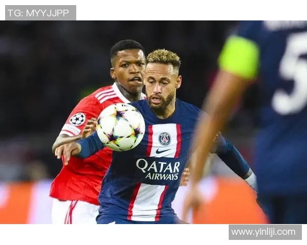 友谊赛平局本菲卡与巴黎圣日耳曼相遇全场精彩瞬间回顾